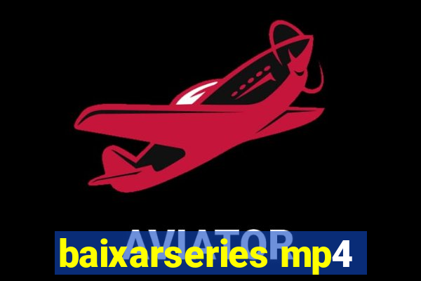 baixarseries mp4